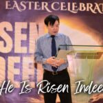 He Is Risen Indeed